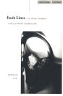 Fault Lines: Cultural Memory and Japanese Surrealism / Edition 1