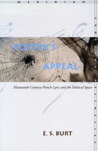 Poetry's Appeal: Nineteenth-Century French Lyric and the Political Space