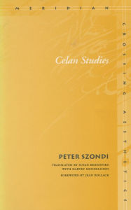 Title: Celan Studies, Author: Peter Szondi