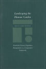 Landscaping the Human Garden: Twentieth-Century Population Management in a Comparative Framework