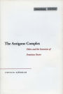 The Antigone Complex: Ethics and the Invention of Feminine Desire