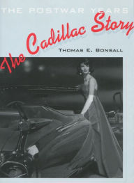 Title: The Cadillac Story: The Postwar Years, Author: Thomas Bonsall