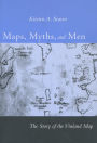 Maps, Myths, and Men: The Story of the Vinland Map / Edition 1