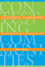 Contesting Communities: The Transformation of Workplace Charity / Edition 1