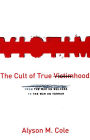 The Cult of True Victimhood: From the War on Welfare to the War on Terror