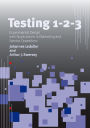 Testing 1 - 2 - 3: Experimental Design with Applications in Marketing and Service Operations
