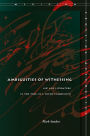 Ambiguities of Witnessing: Law and Literature in the Time of a Truth Commission