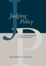 Judging Policy: Courts and Policy Reform in Democratic Brazil