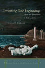 Inventing New Beginnings: On the Idea of Renaissance in Modern Judaism