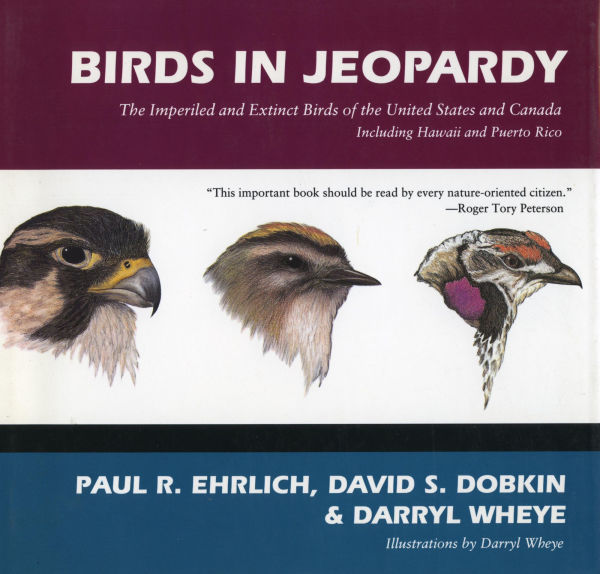 Birds in Jeopardy: The Imperiled and Extinct Birds of the United States and Canada