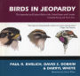 Birds in Jeopardy: The Imperiled and Extinct Birds of the United States and Canada