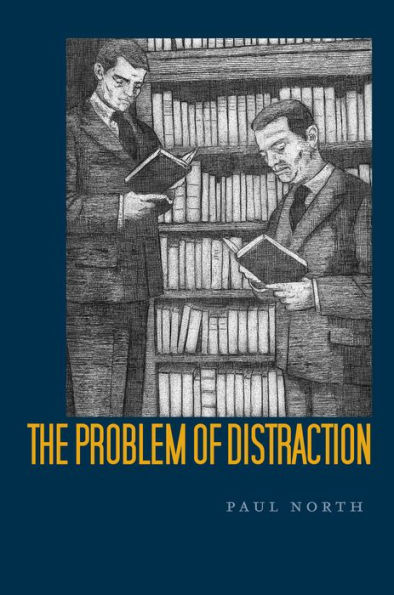 The Problem of Distraction