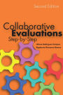 Collaborative Evaluations: Step-by-Step, Second Edition