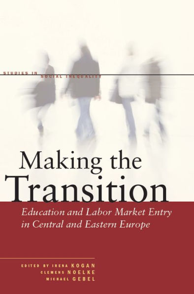 Making the Transition: Education and Labor Market Entry in Central and Eastern Europe