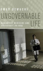 Ungovernable Life: Mandatory Medicine and Statecraft in Iraq