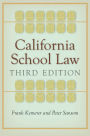 California School Law: Third Edition / Edition 3