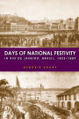 Days of National Festivity in Rio de Janeiro, Brazil, 1823-1889