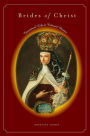 Brides of Christ: Conventual Life in Colonial Mexico