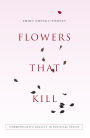 Flowers That Kill: Communicative Opacity in Political Spaces