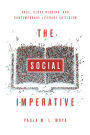 The Social Imperative: Race, Close Reading, and Contemporary Literary Criticism