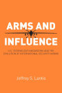 Arms and Influence: U.S. Technology Innovations and the Evolution of International Security Norms