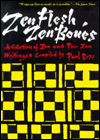 Zen Flesh, Zen Bones: A Collection of Zen and Pre-Zen Writings