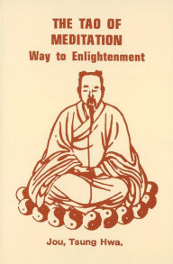 Tao of Meditation: Way to Enlightenment