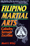 Filipino Martial Arts: Cabales Serrada Escrima