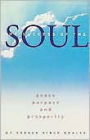 The Success of the Soul: A Guide to Peace, Purpose, and Prosperity