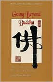 Going Beyond Buddha: The Awakening Practice of Listening