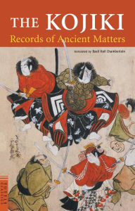 The Kojiki: Records of Ancient Matters
