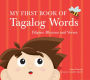 My First Book of Tagalog Words: Filipino Rhymes and Verses