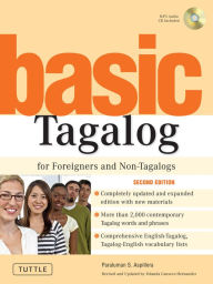 Basic Tagalog for Foreigners and Non-Tagalogs / Edition 2