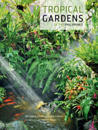 Tropical Gardens of The Philippines