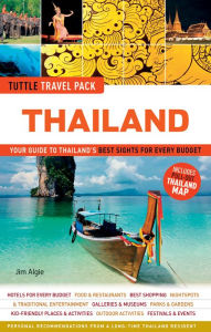 Title: Thailand Tuttle Travel Pack: Your Guide to Thailand's Best Sights for Every Budget, Author: Jim Algie