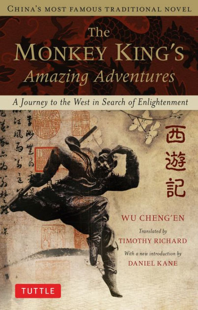 The Monkey King S Amazing Adventures A Journey To The West In Search Of Enlightenment China S Most Famous Traditional Novel By Wu Cheng En Paperback Barnes Noble The Monkey King S Amazing Adventures A Journey To The West In Search Of Enlightenment China S Most Famous Traditional Novel By Wu Cheng En Paperback Barnes Noble