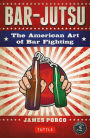 Bar-jutsu: The American Art of Bar Fighting