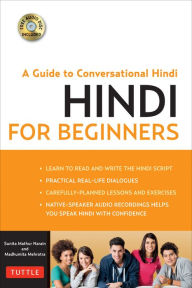 Title: Hindi for Beginners: A Guide to Conversational Hindi (Audio Included), Author: Sunita Narain Mathur