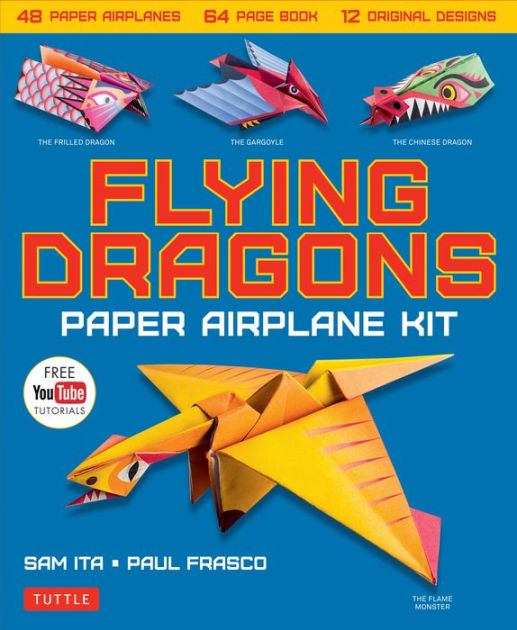 Flying Dragons Paper Airplane Ebook: 48 Paper Airplanes, 64 Page Flying Dragons Paper Airplane Ebook: 48 Paper Airplanes, 64 Page