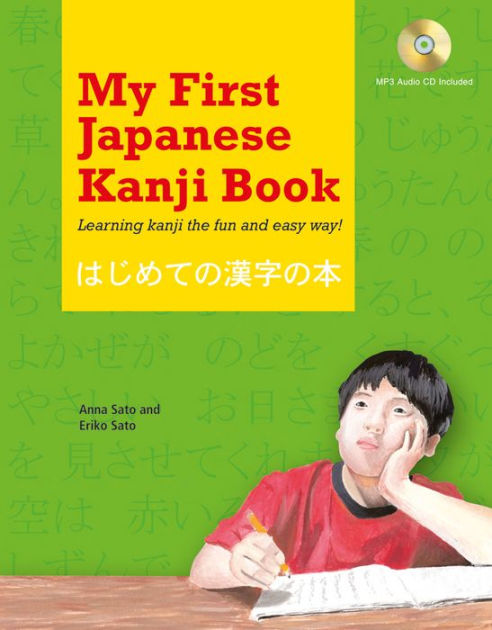 Sato,　[MP3　Japanese　Eriko　Barnes　First　Included]　the　CD　Learning　Audio　kanji　way!　Book:　Hardcover　and　fun　Kanji　My　Sato,　Anna　easy　by　Noble®