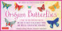 Origami Butterflies Kit: The LaFosse Butterfly Design System - Kit Includes 2 Origami Books, 12 Projects, 98 Origami Papers and Instructional DVD: Great for Both Kids and Adults
