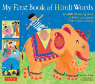 Title: My First Book of Hindi Words: An ABC Rhyming Book of Hindi Language and Indian Culture, Author: Rina Singh