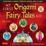 Title: My First Origami Fairy Tales Kit: Playful Paper Models of Knights, Princesses, Dragons, Ogres and More! (includes Folding Sheets, Easy-to-Read Instructions, Story Backdrops, over 85 decal stickers), Author: Joel Stern