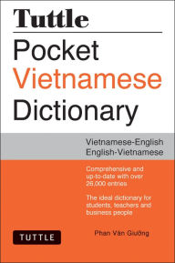 Title: Tuttle Pocket Vietnamese Dictionary: Vietnamese-English / English-Vietnamese, Author: Phan Van Giuong