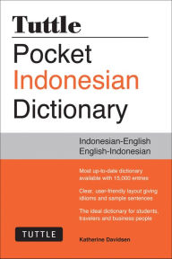 Title: Tuttle Pocket Indonesian Dictionary: Indonesian-English English-Indonesian, Author: Katherine Davidsen