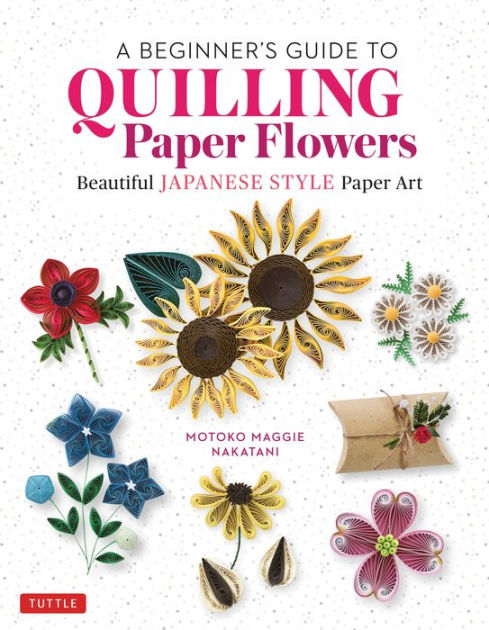 Paper Quilling for All Occasions: Lovely Cards, Decorations and Gifts You Can Make Today! [Book]