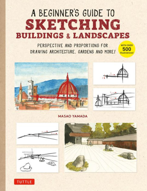A Beginner's Guide to Sketching Buildings & Landscapes: Perspective and