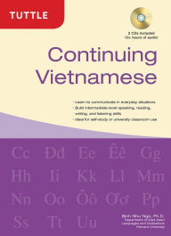 Title: Continuing Vietnamese: Let's Speak Vietnamese (Audio Recordings Included), Author: Binh Nhu Ngo