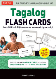 Title: Tagalog Flash Cards Kit: Learn 1,000 Basic Filipino Words and Phrases Quick and Easily! (Free Online Audio Recordings), Author: Karen Llagas