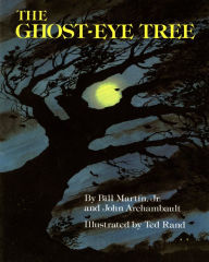 Title: The Ghost-Eye Tree, Author: Bill Martin Jr
